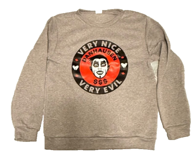 Danhausen Gray Sweatshirt You Are Cursed Very Nice Very Evil Shirt WWE AEW ROH